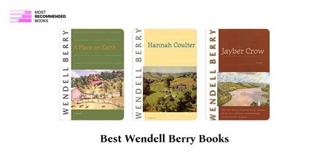 8 Best Wendell Berry Books (2024) .